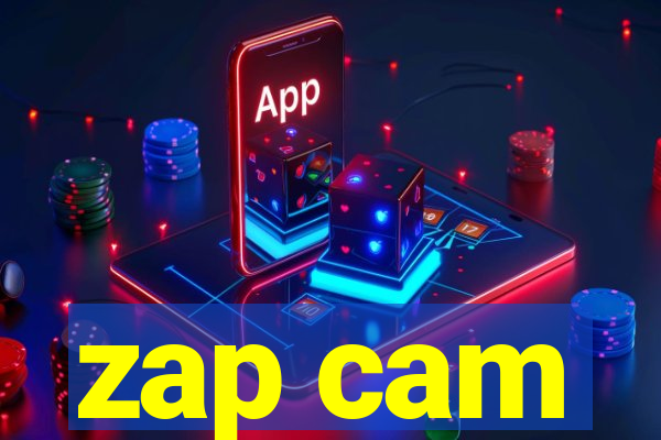 zap cam